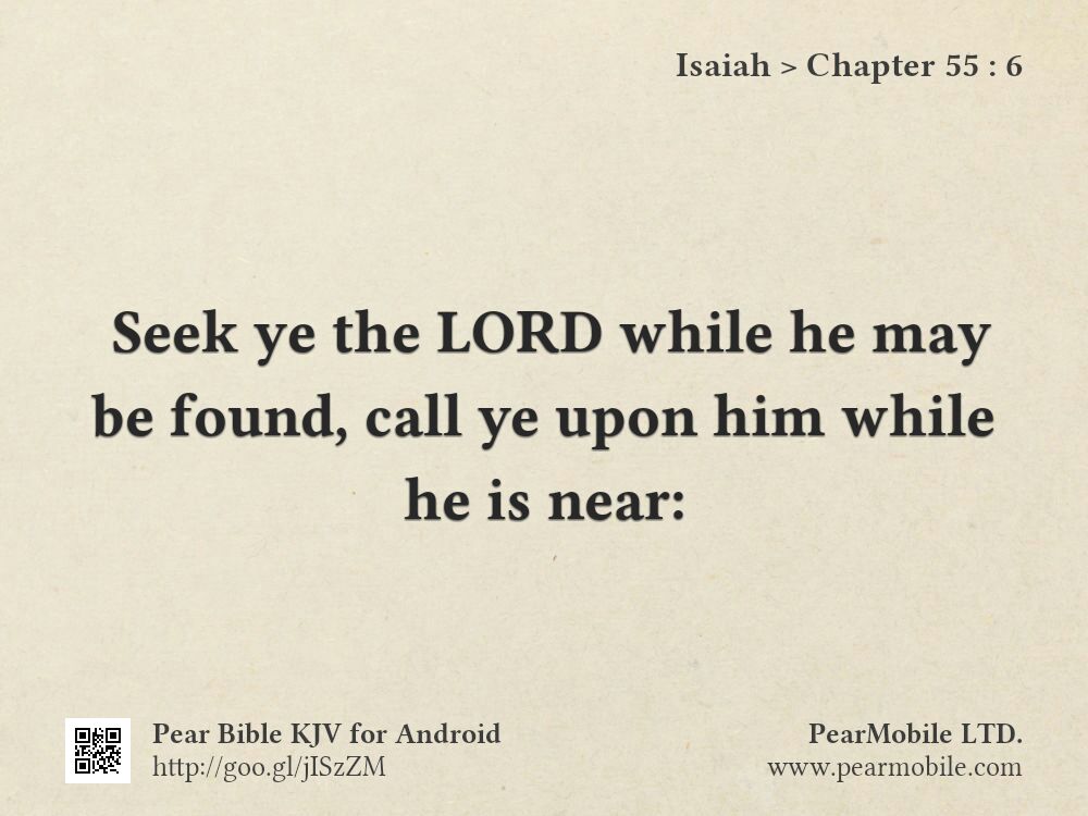 Isaiah, Chapter 55:6